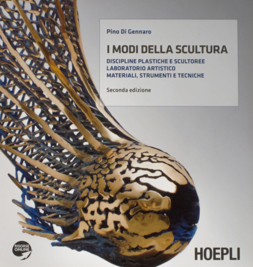 Di Gennaro P. I Modi della Scultura, Hoepli Editore, Milano 2011
