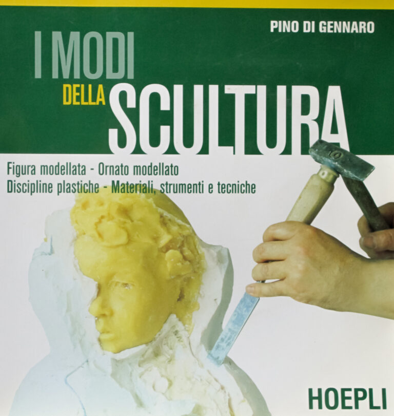 Di Gennaro P., I Modi della Scultura, Hoepli Editore, Milano 1997